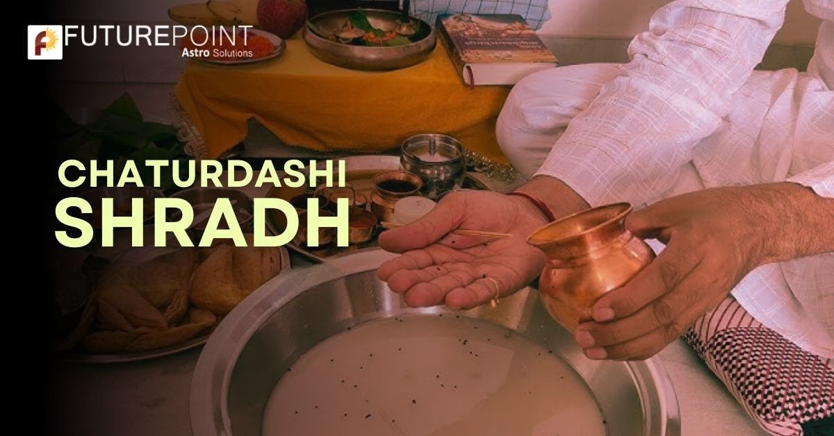 Chaturdashi Shradh - 20th September 2025