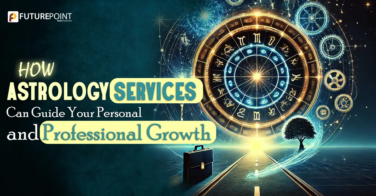How Astrology Services Can Guide Your Personal and Professional Growth