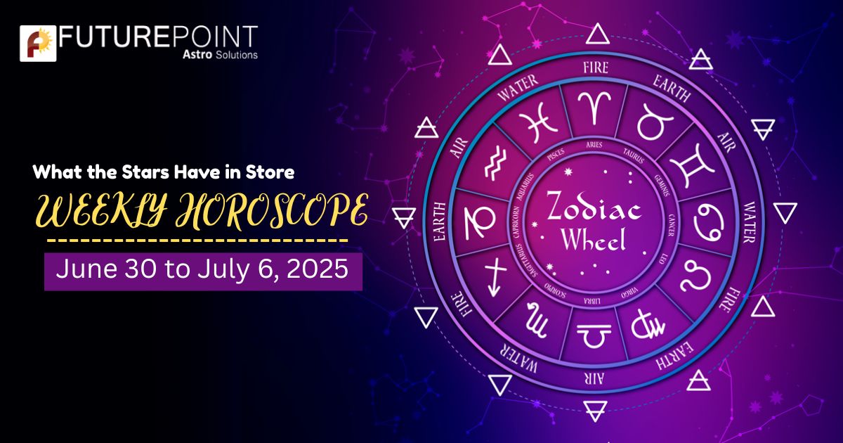 What the Stars Have in Store: Weekly Horoscope for June 30 to July 6, 2025