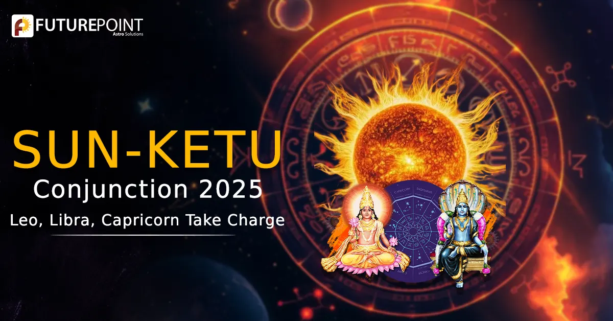 Sun-Ketu Conjunction 2025: Leo, Libra, Capricorn Take Charge