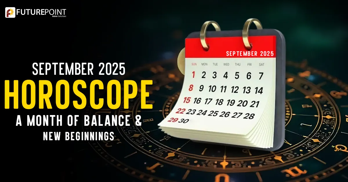 September 2025 Horoscope: A Month of Balance & New Beginnings