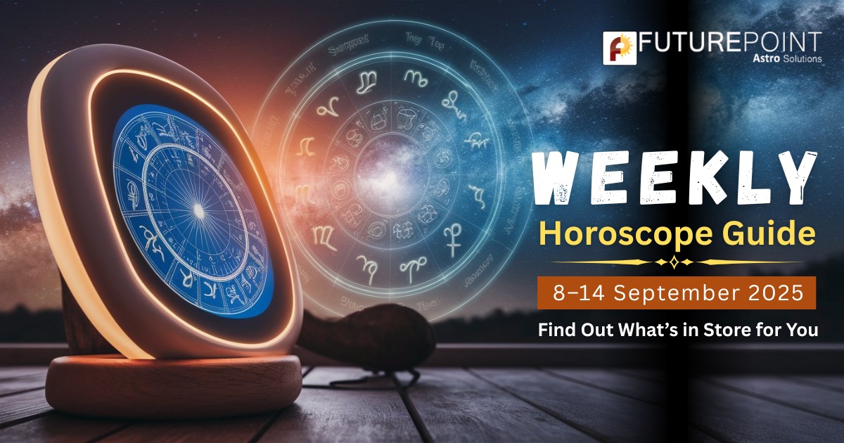 Weekly Horoscope Guide (8–14 September 2025): Find Out What’s in Store for You