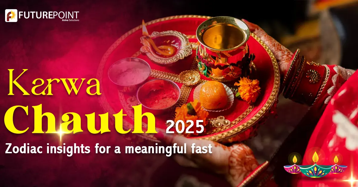 Karwa Chauth 2025: Zodiac insights for a meaningful fast