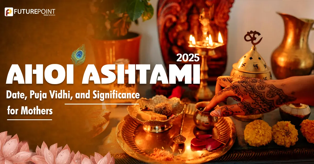 Ahoi Ashtami 2025: Date, Puja Vidhi, and Significance for Mothers