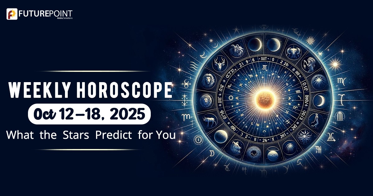 Weekly Horoscope Oct 12–18, 2025: What the Stars Predict for You