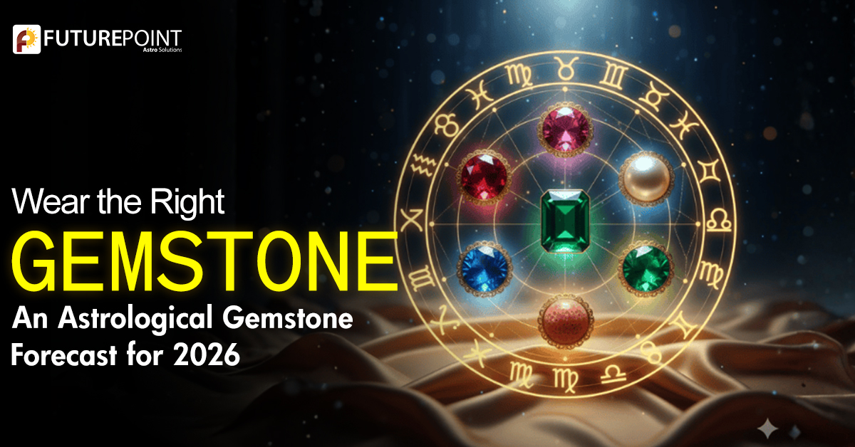 Wear the Right Gemstone: An Astrological Gemstone Forecast for 2026