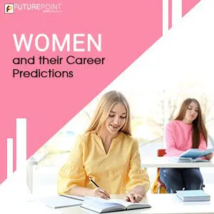 Women and their Career Predictions