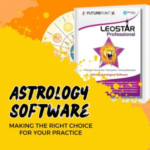 Astrology Software: Making the right Choice for your Practice