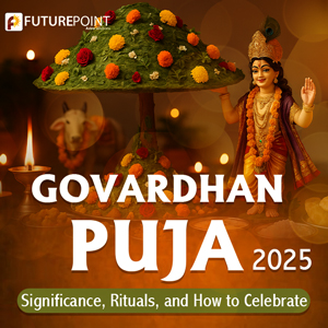 Govardhan Puja 2025: Significance, Rituals, and How to Celebrate