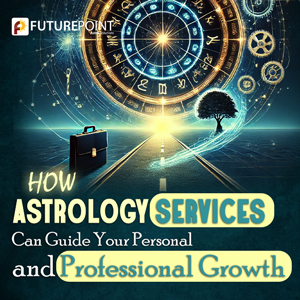 How Astrology Services Can Guide Your Personal and Professional Growth