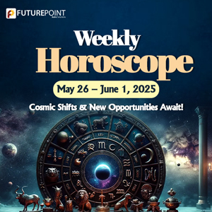 Weekly Horoscope May 26 – June 1, 2025: Cosmic Shifts & New Opportunities Await!