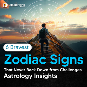 6 Bravest Zodiac Signs That Never Back Down from Challenges – Astrology Insights