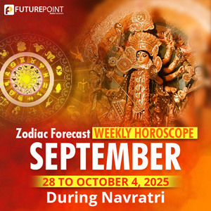 Zodiac Forecast: Weekly Horoscope September 28 to October 4, 2025 During Navratri