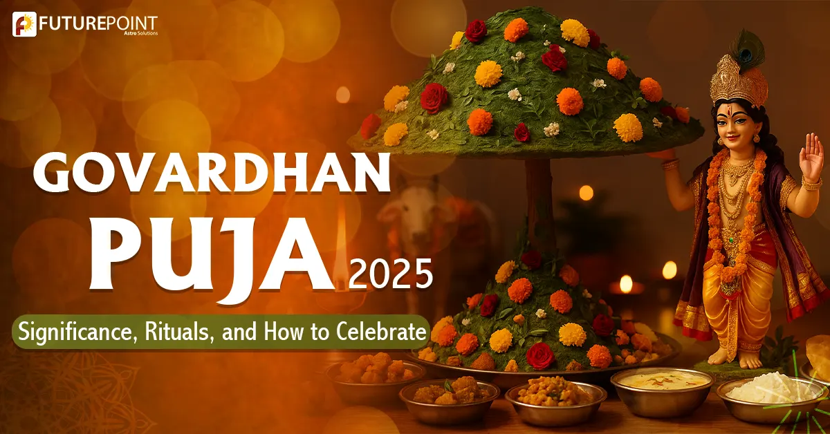 Govardhan Puja 2025: Significance, Rituals, and How to Celebrate