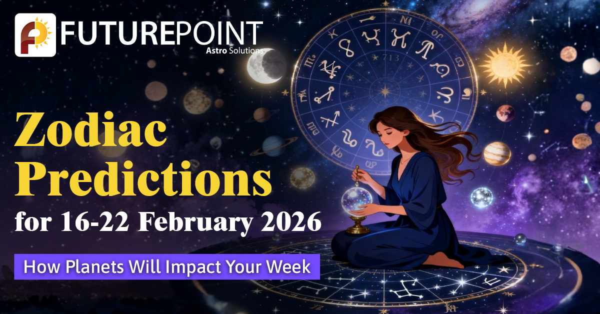 Zodiac Predictions for 16–22 February 2026: How Planets Will Impact Your Week