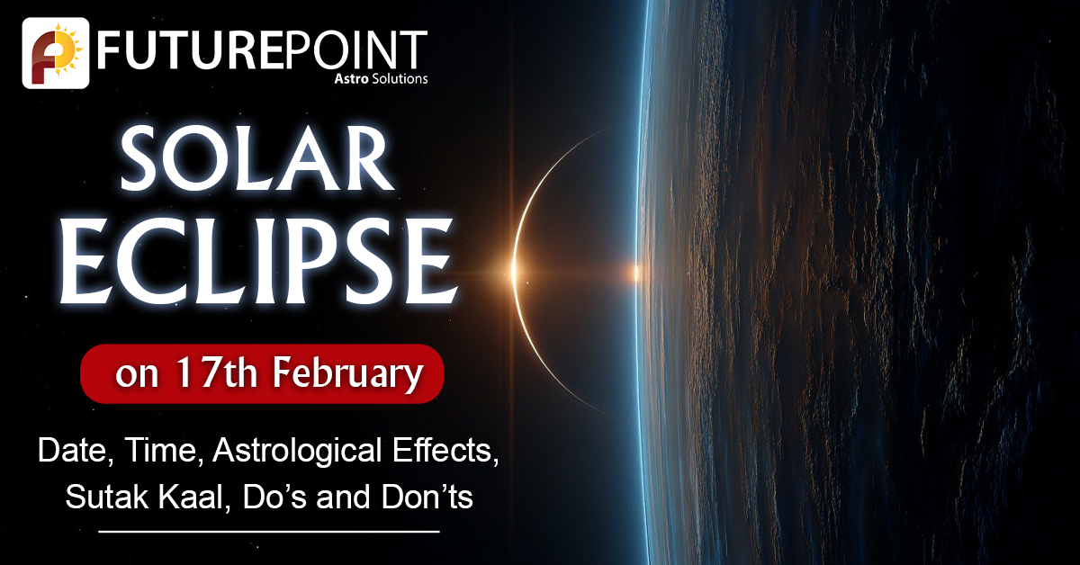 Solar Eclipse on 17 February: Date, Time, Astrological Effects, Sutak Kaal, Dos and Don’ts