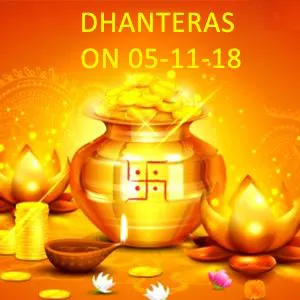 HOW TO CELEBRATE DHANTERAS ON 05-11-18