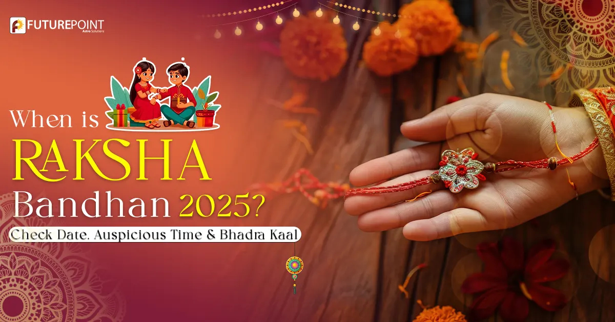 When is Raksha Bandhan 2025? Check Date, Auspicious Time & Bhadra Kaal
