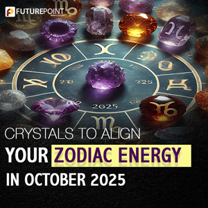Crystals to Align Your Zodiac Energy in October 2025