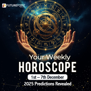 Your Weekly Horoscope: 1st – 7th December 2025 Predictions Revealed