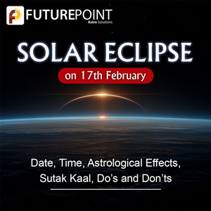 Solar Eclipse on 17 February: Date, Time, Astrological Effects, Sutak Kaal, Dos and Don’ts