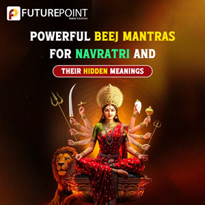 Powerful Beej Mantras for Navratri and Their Hidden Meanings