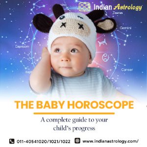 The Baby Horoscope- A complete guide to your child’s progress