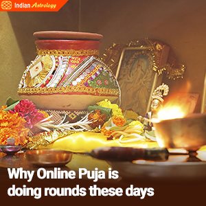 Why Online Puja is Doing Rounds these Days