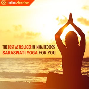 The Best Astrologer in India Decodes Saraswati Yoga for You