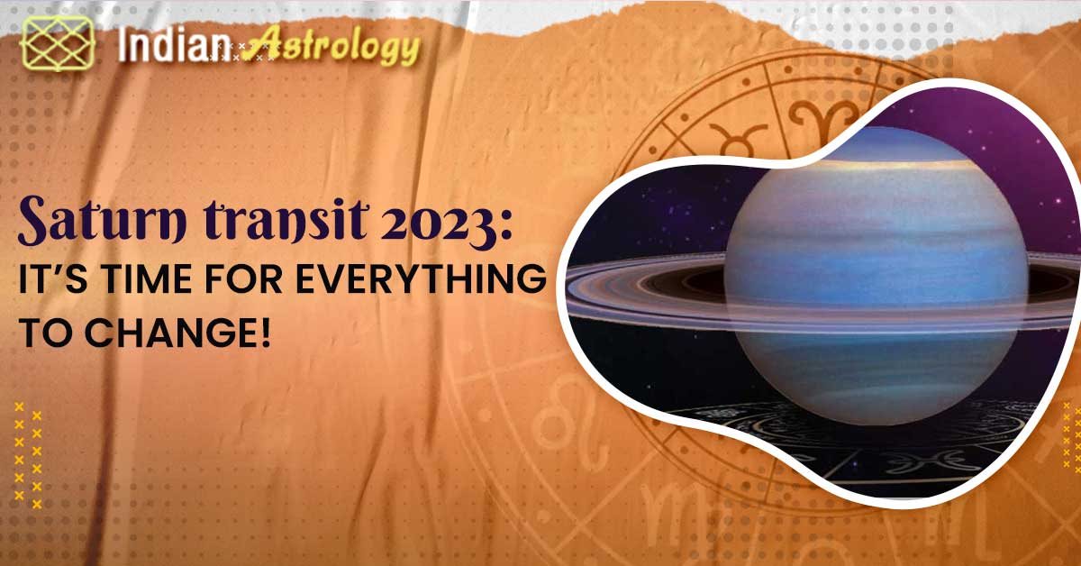 Saturn transit 2023 It’s Time For Everything To Change!