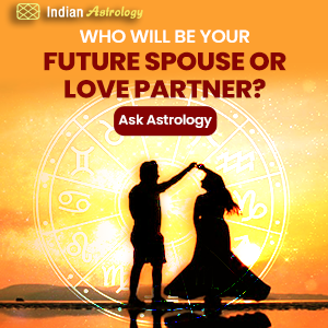 Who will be your future spouse or love partner? – Ask Astrology