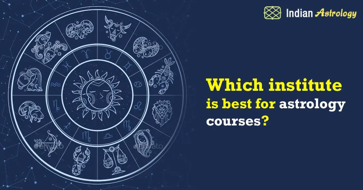 Which institute is Best for Astrology Courses?