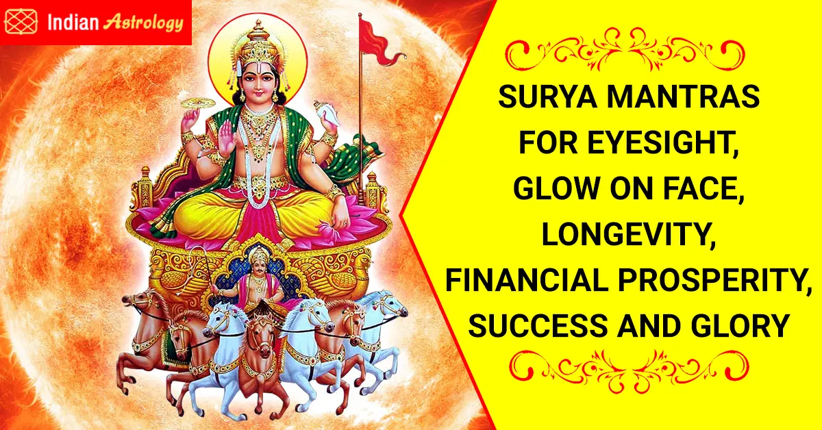 Surya Mantras For Eyesight, glow on face, longevity, financial
