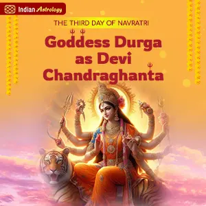 The Third day of Navratri – Goddess Durga as Devi Chandraghanta