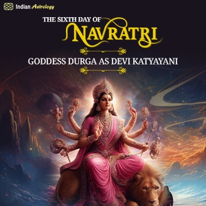 The Sixth day of Navratri – Goddess Durga as Devi Katyayani