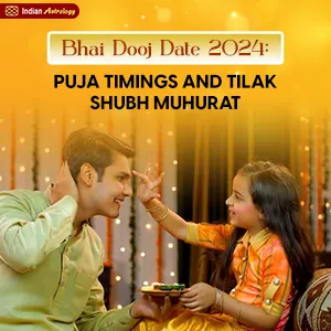 Bhai Dooj Date 2024: Puja Timings and Tilak Shubh Muhurat