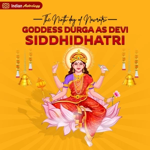 The Ninth day of Navratri – Goddess Durga as Devi Siddhidhatri