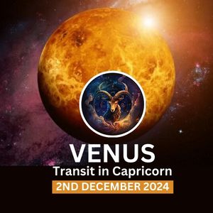 Venus Transit in Capricorn: What to Expect on December 2nd, 2024