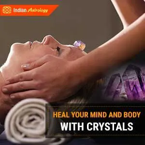 Heal your mind and body with crystals