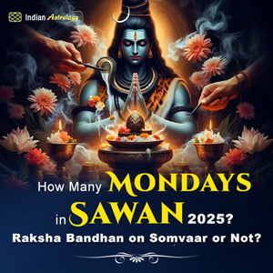 How Many Mondays in Sawan 2025? Raksha Bandhan on Somwar or Not?
