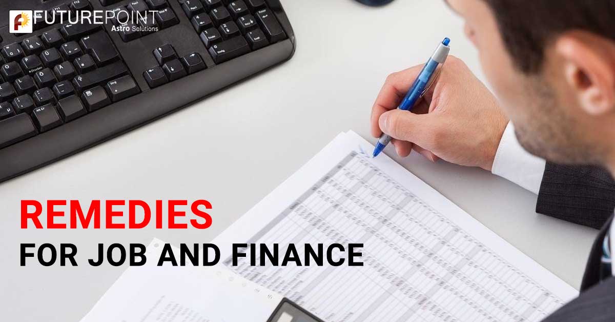 Remedies for Job and Finance