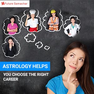 Astrology Help you Choose the Right Career